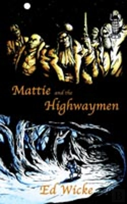 Bertrand.pt - Mattie And The Highwaymen