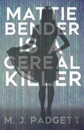 Mattie Bender Is A Cereal Killer