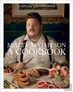 Bertrand.pt - Matty Matheson: A Cookbook