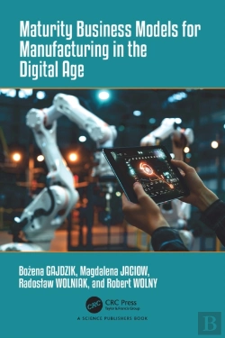 Bertrand.pt - Maturity Business Models For Manufacturing In The Digital Age