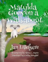 Matylda Goes On A Walkabout