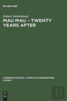 Mau Mau Â€“ Twenty Years After