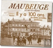 Maubeuge Il Y A 100 Ans