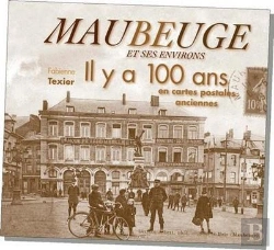 Bertrand.pt - Maubeuge Il Y A 100 Ans