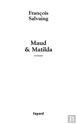 Bertrand.pt - Maud Et Matilda