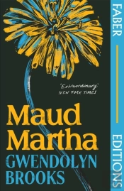 Maud Martha (Faber Editions)