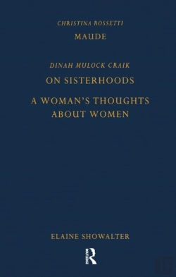 Bertrand.pt - Maude By Christina Rossetti, On Sisterhoods And A Woman'S Thoughts About Women By Dinah Mulock Craik