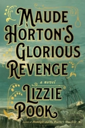 Maude Horton'S Glorious Revenge