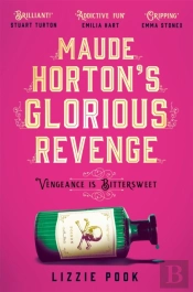 Maude Horton'S Glorious Revenge