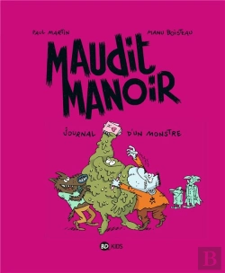 Bertrand.pt - Maudit Manoir T.2 ; Journal D'Un Monstre