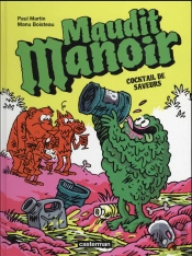 Maudit Manoir T3 - Cocktail De Saveurs