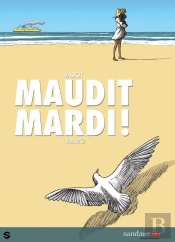 Maudit Mardi T.2