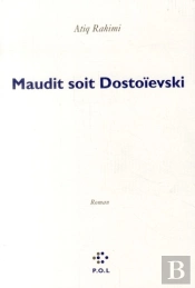 Maudit Soit Dostoïevski