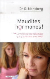 Maudites Hormones