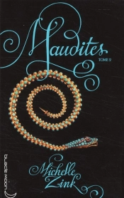 Maudites T.2