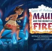 Maui And The Secret Of Fire