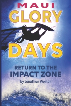 Bertrand.pt - Maui Glory Days: Return To The Impact Zo