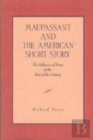 Maupassant And The American Short Story