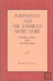 Maupassant And The American Short Story