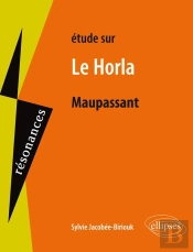 Maupassant, Le Horla