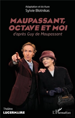 Bertrand.pt - Maupassant, Octave Et Moi - D'Apres Guy De Maupassant