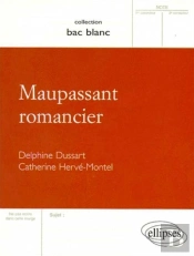 Maupassant Romancier