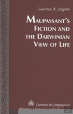 Bertrand.pt - Maupassant'S Fiction And The Darwinian View Of Life