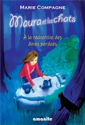 Maura Et Les Chats : À La Recherche Des Âmes Perdues