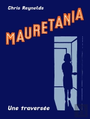Mauretania - Une Traversee
