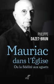 Mauriac Dans L'Église Catholique : Ou La Fidélité Aux Aguets