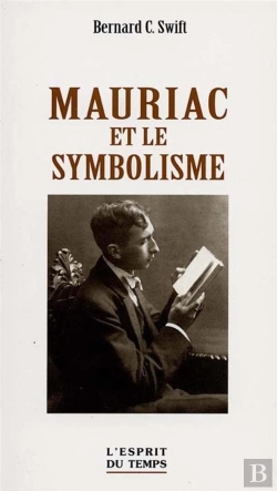 Bertrand.pt - Mauriac Et Le Symbolisme