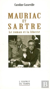 Mauriac Et Sartre