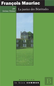 Mauriac - La Politique Des Beatitudes