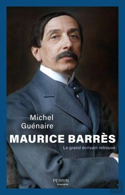 Bertrand.pt - Maurice Barrès, Le Grand Écrivain Retrouvé