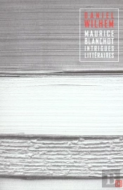 Maurice Blanchot - Intrigues Litteraires