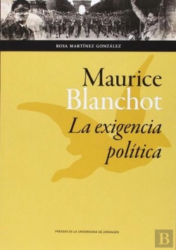 Bertrand.pt - Maurice Blanchot: La Exigencia Política