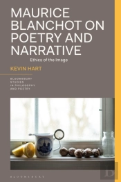 Maurice Blanchot On Poetry And Narrative