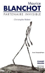 Maurice Blanchot ; Partenaire Invisible ; 2e Edition