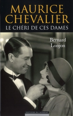 Bertrand.pt - Maurice Chevalier . Le Cheri De Ces Dames