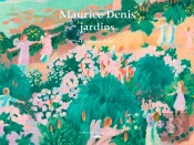 Maurice Denis, Jardins