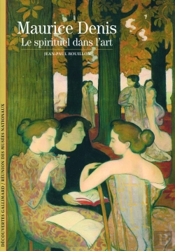 Bertrand.pt - Maurice Denis : Le Spirituel Dans L'Art