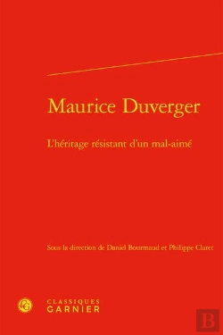 Bertrand.pt - Maurice Duverger - L'Heritage Resistant D'Un Mal-Aime