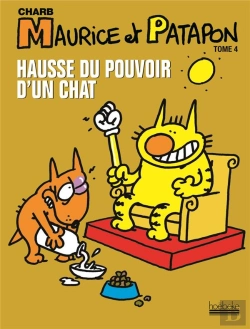 Bertrand.pt - Maurice Et Patapon T.4 ; Hausse Du Pouvoir D'Un Chat