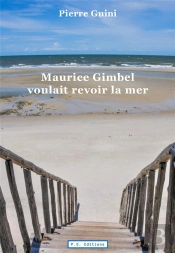 Maurice Gimbel Voulait Revoir La Mer