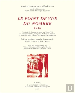 Bertrand.pt - Maurice Halbwachs Et Alfred Sauvy. Le Point De Vue Du Nombre (1936) : Edition Critique