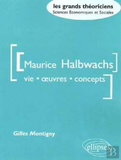 Bertrand.pt - Maurice Halbwachs Vie Oeuvres Concepts