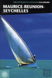 Maurice, La Réunion, Les Seychelles