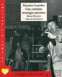 Bertrand.pt - Maurice Lourdez, Une Certaine Strategie Ouvriere