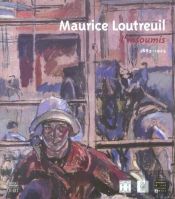 Maurice Loutreuil, L'Insoumis, 1885-1925