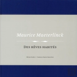 Bertrand.pt - Maurice Maeterlinck ; Des Rêves Habités